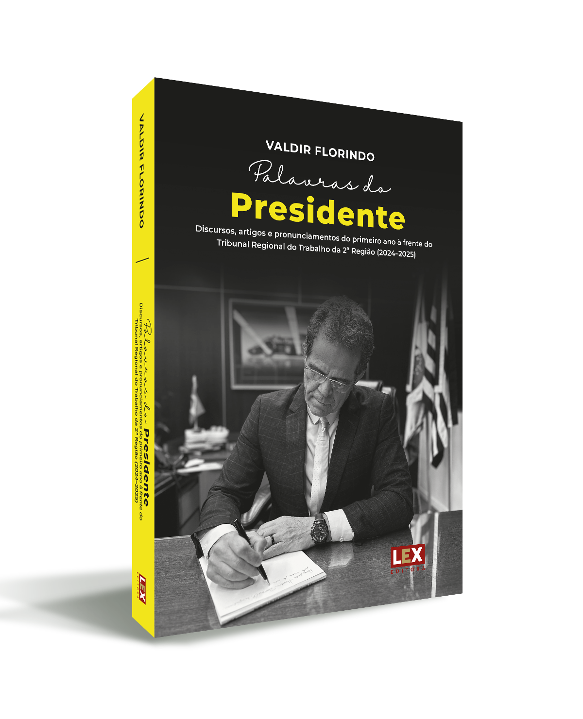 Imagem: foto do livro "Palavras do presidente", de Valdir Florindo; a capa traz o desembargador sentado na cadeira da presidência do TRT-2 escrevendo a mão em um bloco de notas branco